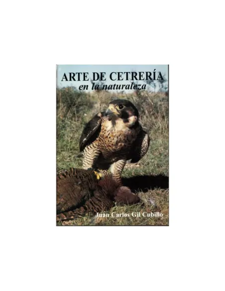 ARTE CETRERIA EN LA NATURALEZA