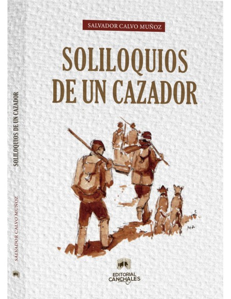 SOLILOQUIOS DE UN CAZADOR