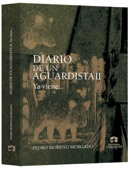 DIARIO DE UN AGUARDISTA II