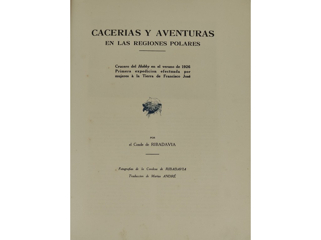 Cacerías y aventuras en las regiones polares.