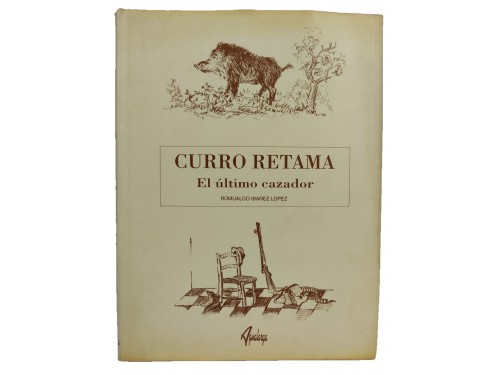 Curro Retama (El ultimo cazador) 2