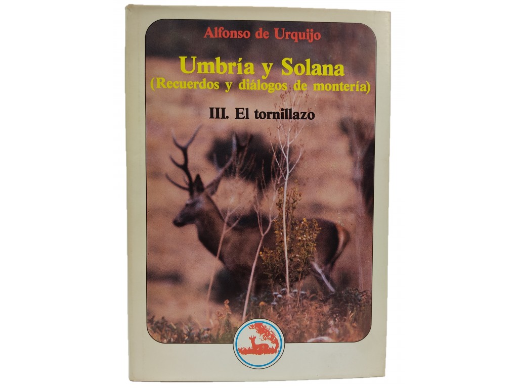 Umbría y Solana III. El tornillazo