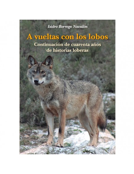 A VUELTAS CON LOS LOBOS